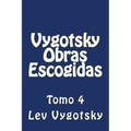 Vygotsky Obras Escogidas: Tomo 4 - Paperback