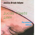 Lucas Meets Liam: Personalize Edition - Hardcover