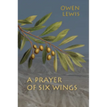 A Prayer of Six Wings - Paperback