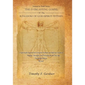 Lessons in Truth Series: THE EVERLASTING GOSPEL OF THE KINGDOM OF GOD (SPIRIT) WITHIN: A Spiritually Inspired and Compiled Textbook and Reference Guid - Hardcover