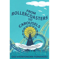 From Rollercoasters to Carousels: An Emotional Support Guide to Healing for NICU, Bereaved, and Special Needs Parents - Paperback