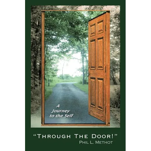 Through the Door!: A Journey to the Self - Paperback