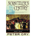 Schnitzler's Century: The Making of Middle-Class Culture 1815-1914 - Paperback