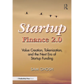 Startup Finance 2.0: Value Creation, Tokenization, and the Next Era of Startup Funding - Paperback