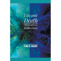 Life and Death: Philosophical Reflections - Paperback