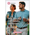 His Strictly Off-Limits Ballerina - Paperback
