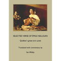 SELECTED VERSE OF ÉMILE NELLIGAN Québec's great lyric poet - Paperback