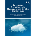 Customer Relationship Management in the Digital Age - Paperback