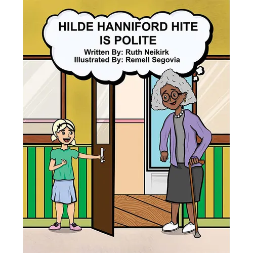 Hilde Hanniford Hite Is Polite - Hardcover
