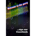Welcome to the party GuestBook: let your guests leave a sign and make the best party, size 6x9" - Paperback