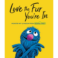Love the Fur You're in (Sesame Street) - Hardcover