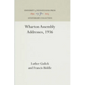 Wharton Assembly Addresses, 1936 - Hardcover
