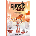 Ghosts of Mars: The Adventures of Eva Knight - Paperback