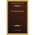 Cave of the Oracle - Hardcover
