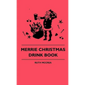 Merrie Christmas Drink Book - Hardcover