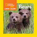 National Geographic Kids Look & Learn: Bears - Board Book
