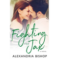 Fighting for Jax - Paperback