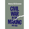 Civil War in the Making, 1815--1860 - Paperback