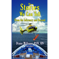 The Stories We Can Tell: From the Infirmary and Beyond: From the Infirmary and Beyond - Paperback