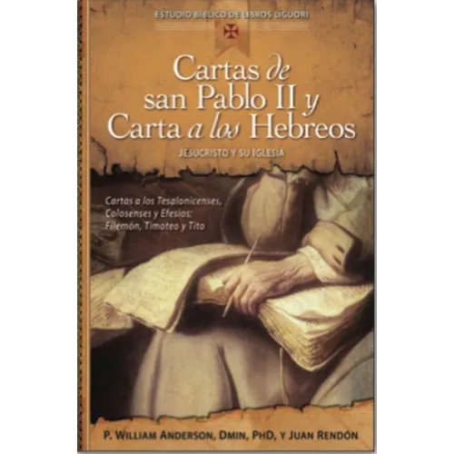 Cartas de San Pablo II Y Carta a Los Hebreos: Jesucristo Y Su Iglesia - Paperback
