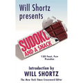 Will Shortz Presents Sudoku and a Snack: 150 Fast, Fun Puzzles - Paperback