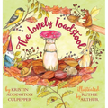 The Lonely Toadstool: A Children's Book About New Friends That Come as We Find Our Voice - Hardcover