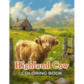 Highland Cow Coloring Book: 100+ Unique and Beautiful Designs for All Ages - Paperback