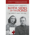 Both Sides of the Pond: My Family's War, 1933-1946 - Paperback