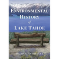 Environmental History of Lake Tahoe - Paperback