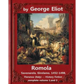 Romola, (1863), by George Eliot COMPLETE VOLUME 1, AND 2 (novel): Christian Bernhard, Freiherr von Tauchnitz (August 25, 1816 Schleinitz, present day - Paperback