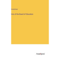 Acts of the Board of Education - Hardcover