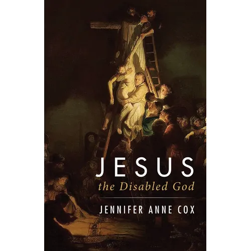 Jesus the Disabled God - Hardcover