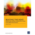 Beating the Heat: Investing in Pro-Poor Solutions for Urban Resilience - Paperback
