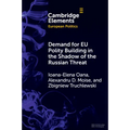 Demand for EU Polity Building in the Shadow of the Russian Threat - Paperback