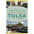Lost Restaurants of Tulsa - Hardcover