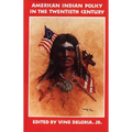 American Indian Policy in the Twentieth Century: Treaties, Agreements, and Conventions, 1775-1979 - Paperback