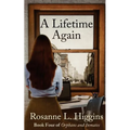 A Lifetime Again: Book Four of Orphans and Inmates - Paperback