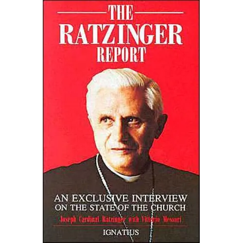 The Ratzinger Report: An Exclusive Interview on the State of the Church - Paperback