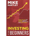 Investing for Beginners: Start With $0, Pick Winning Growth Stocks and Do It All With Zero Hassle - Paperback