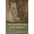 The Creative Process in the Individual - Paperback