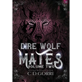Dire Wolf Mates Volume Two - Hardcover