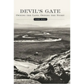 Devil's Gate: Owning the Land, Owning the Story - Paperback
