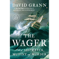 The Wager: A Tale of Shipwreck, Mutiny and Murder - Paperback