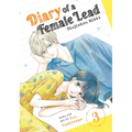Diary of a Female Lead: Shujinkou Nikki Vol. 3 - Paperback