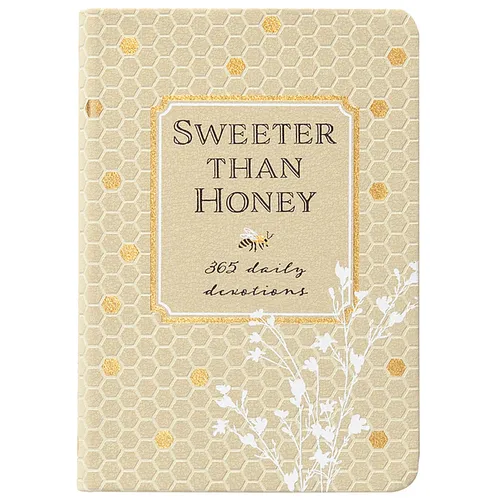 Sweeter Than Honey: 365 Daily Devotions - Imitation Leather