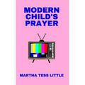 Modern Child's Prayer - Paperback