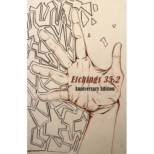 Etchings Literary and Fine Arts Magazine 35.2 - Paperback