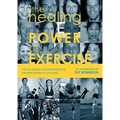 The Healing Power of Exercise - Paperback