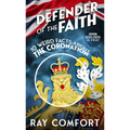 Defender of the Faith: 10 Weird Facts about the Coronation - Paperback