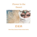 Flower in the desert - Paperback